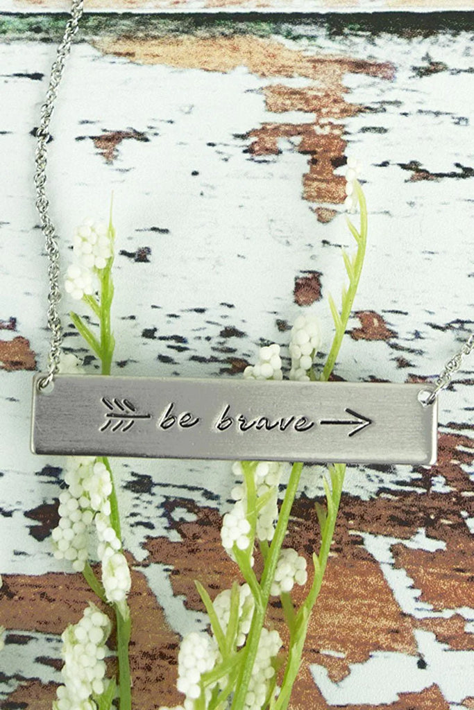 "Be Brave" Necklace